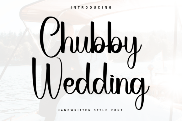 Chubby Wedding: The Perfect Marker Font for Branding