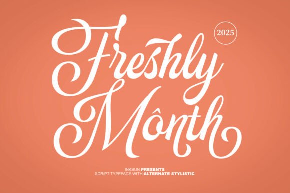 Freshly Month: The Bold Script Font for Scroll-Stopping Ads