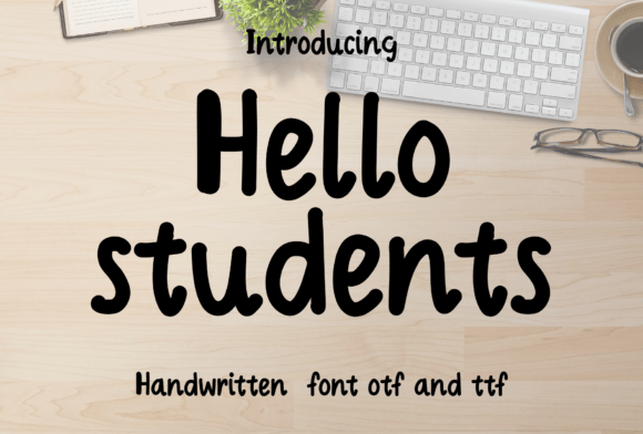 Hello Students Font Review for Makers and Sellers
