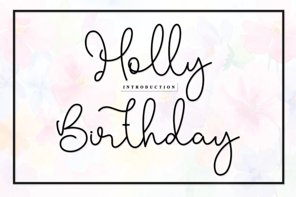Holly Birthday: A Timeless Script Handwritten Font for Web Design