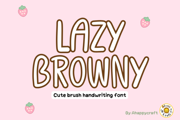 Lazy Browny: A Playful Script Handwritten Font for Editors