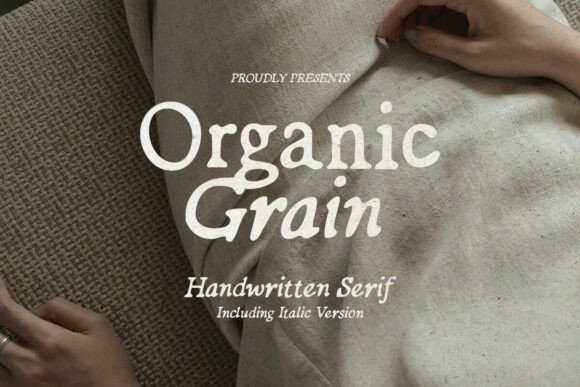 Organic Grain: A Hand-Lettered Serif Font for Authentic Branding