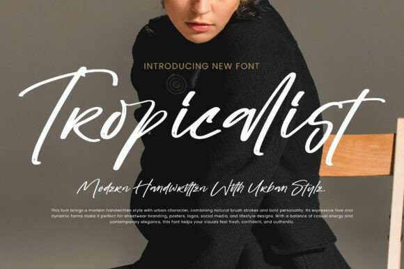 Tropicalist: A Modern Script Handwritten Font for Editorial Design